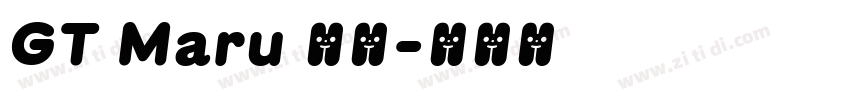 GT Maru 下载字体转换